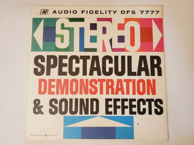 Audio Fidelity Stereo Spectacular Demonstration & Sound Effects vinyl record
