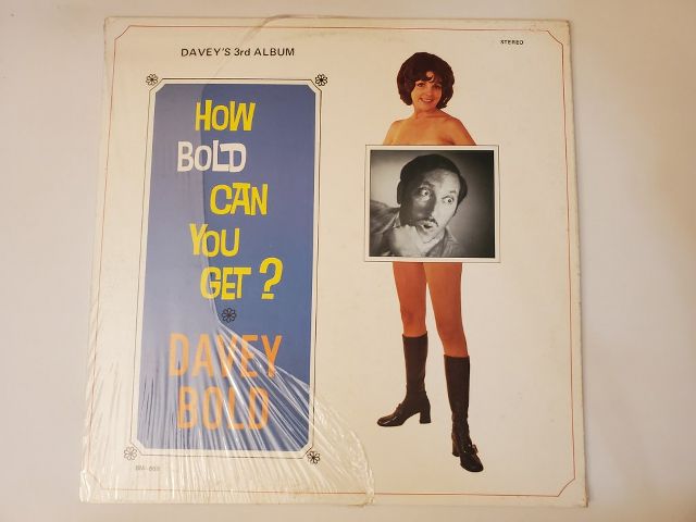Davey Bold How Bold Can You Get? vinyl record