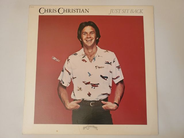 Chris Christian Just Sit Back vinyl record