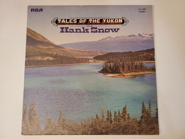 Hank Snow Tales of the Yukon vinyl record