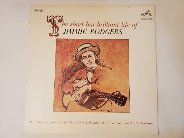 Jimmie Rodgers The Short But Brilliant Life of Jimmie Rodgers vinyl record