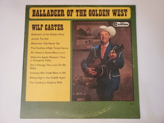 Wilf Carter Balladeer of the Golden West vinyl record