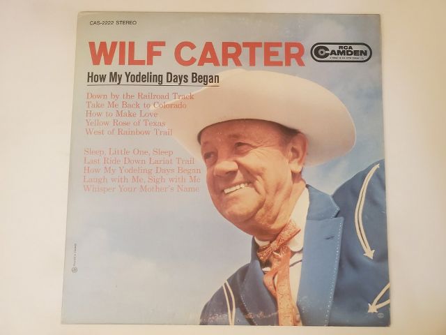 Wilf Carter How My Yodeling Days Began vinyl record