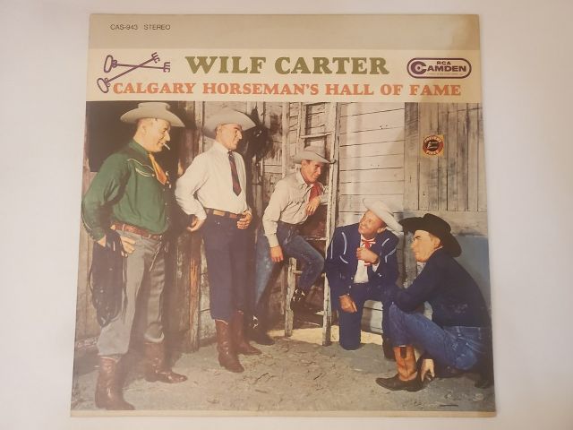 Wilf Carter Calgary Horseman's Hall of Fame vinyl record