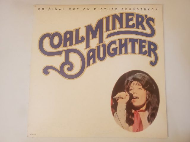 Various Artists Coal Miner's Daughter (Original Motion Picture Soundtrack) vinyl record