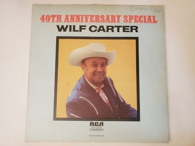 Wilf Carter 40th Anniversary Special vinyl record