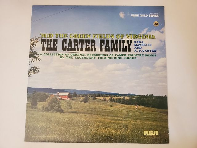The Carter Family Mid the Green Fields of Virginia vinyl record