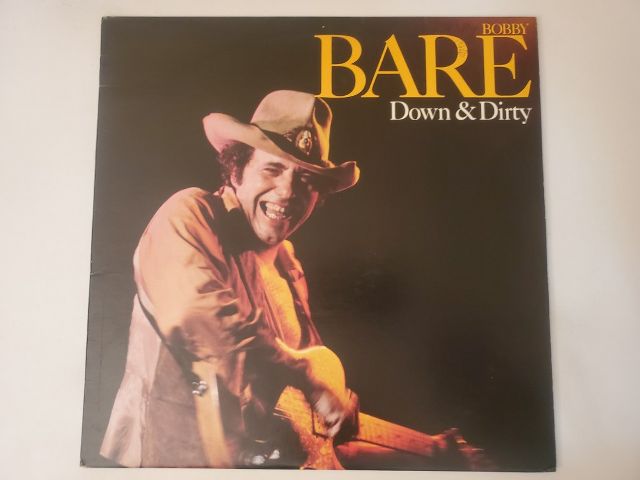 Bobby Bare Down & Dirty vinyl record