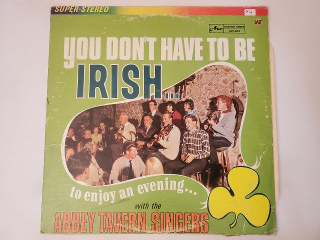Abbey Tavern Singers You Don't Have to Be Irish vinyl record