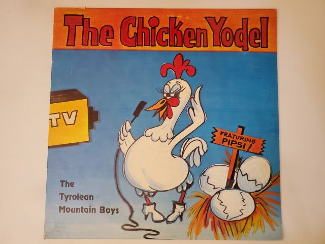 The Tyrolean Mountain Boys The Chicken Yodel vinyl record