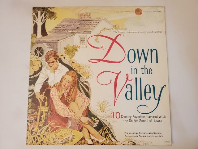 The Longines Symphonette Society Down in the Valley vinyl record