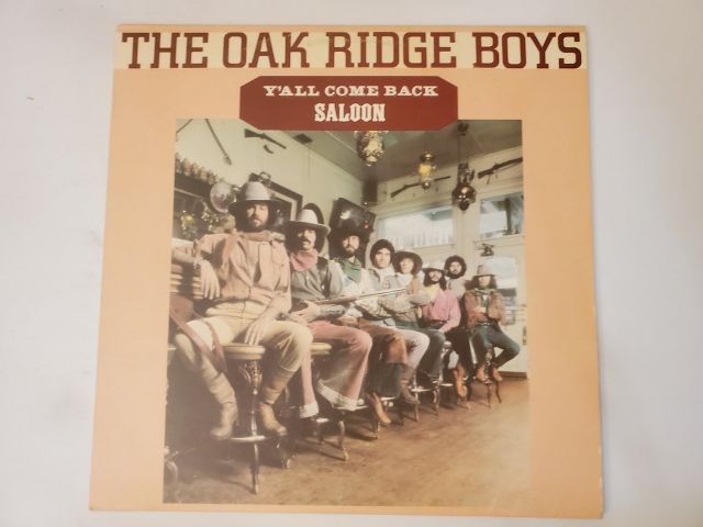 The Oak Ridge Boys Y'all Come Back Saloon vinyl record