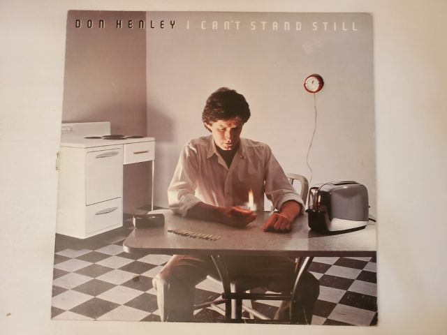 Don Henley I Can't Stand Still vinyl record
