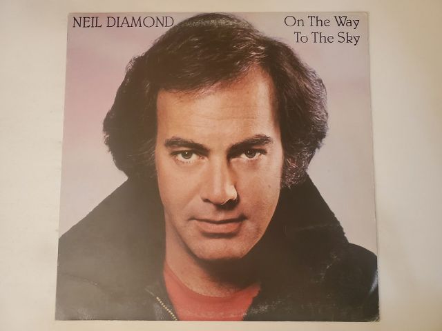 Neil Diamond On the Way to the Sky vinyl record