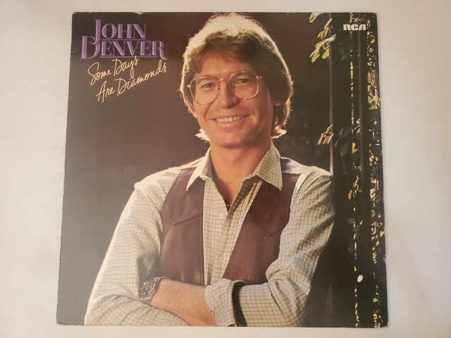 John Denver Some Days Are Diamonds vinyl record