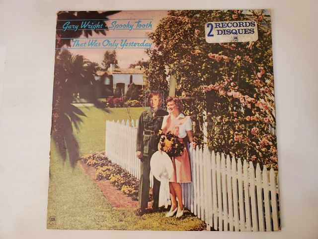 Gary Wright, Spooky Tooth That Was Only Yesterday vinyl record