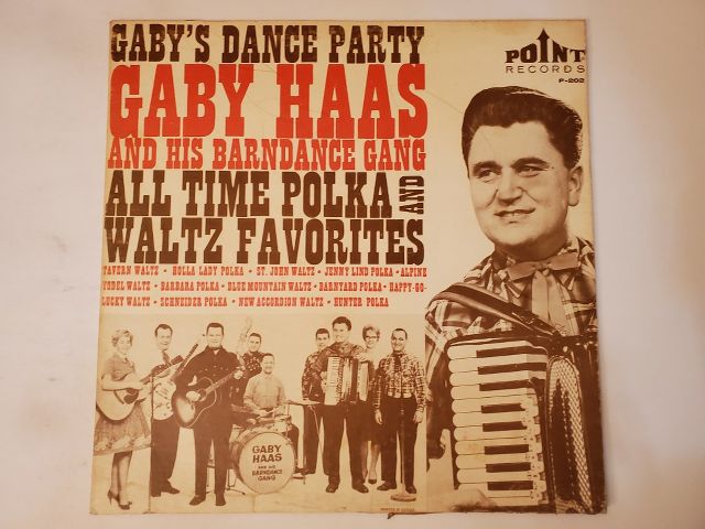 Gaby Haas and His Barndance Gang Gaby's Dance Party: All Time Polka and Waltz Favorites vinyl record