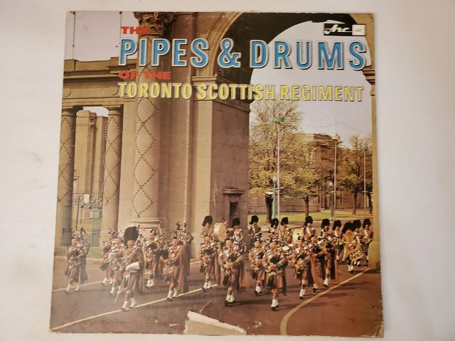 The Pipes & Drums of the Toronto Scottish Regiment The Pipes & Drums of the Toronto Scottish Regiment vinyl record