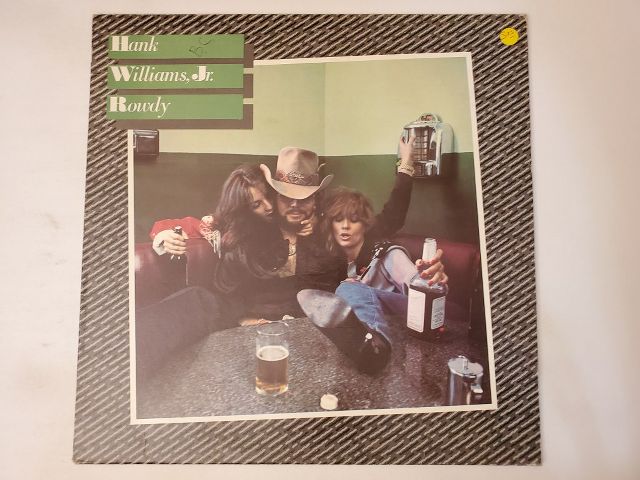 Hank Williams Jr Rowdy vinyl record