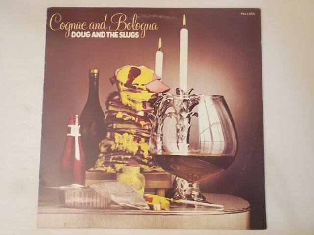 Doug and the Slugs Cognac and Bologna vinyl record