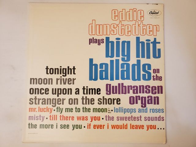 Eddie Dunstedter Plays Big Hit Ballads on the Gulbransen Organ vinyl record