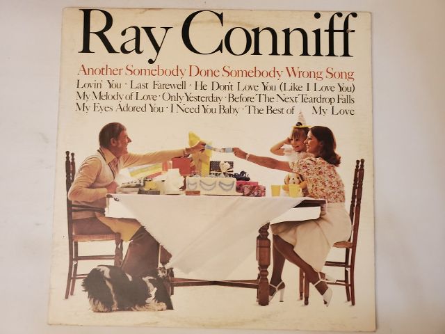 Ray Conniff Another Somebody Done Somebody Wrong Song vinyl record