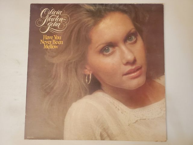 Olivia Newton-John Have You Never Been Mellow vinyl record