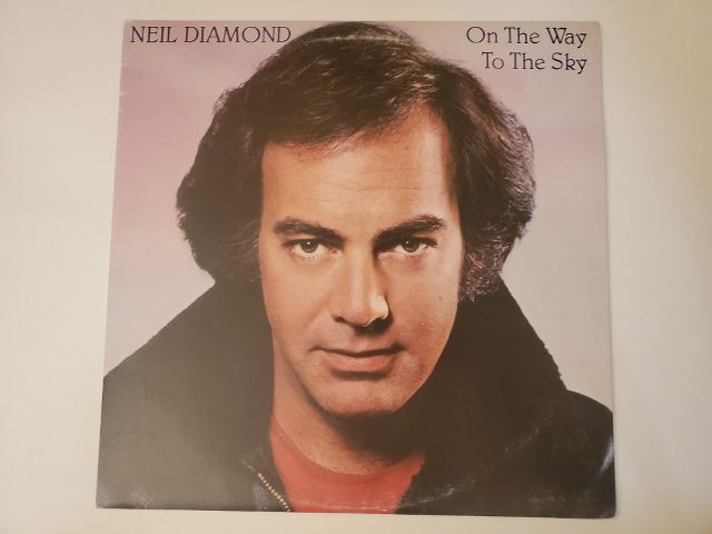 Neil Diamond On the Way to the Sky vinyl record