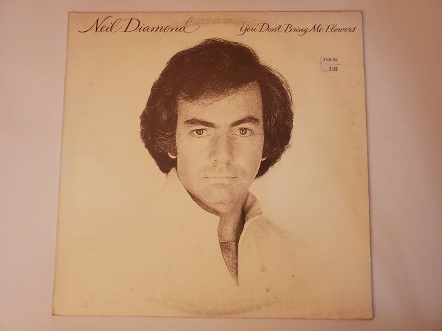 Neil Diamond You Don't Bring Me Flowers vinyl record