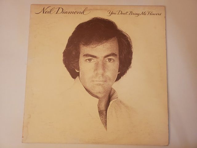 Neil Diamond You Don't Bring Me Flowers vinyl record