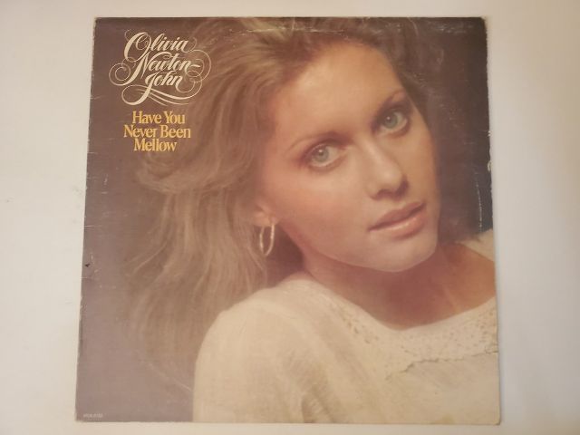 Olivia Newton-John Have You Never Been Mellow vinyl record