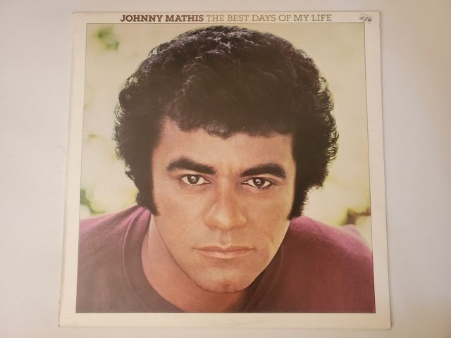 Johnny Mathis The Best Days of My Life vinyl record