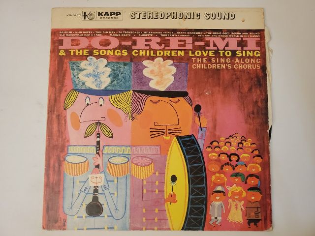 The Sing-Along Children's Chorus Do-Re-Mi & The Songs Children Love to Sing vinyl record