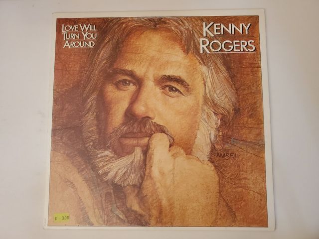 Kenny Rogers Love Will Turn You Around vinyl record