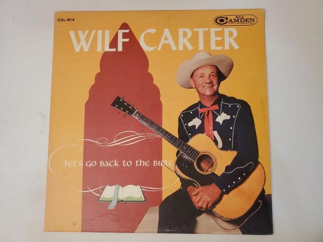 Wilf Carter Let's Go Back to the Bible vinyl record