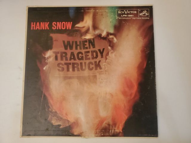 Hank Snow When Tragedy Struck vinyl record