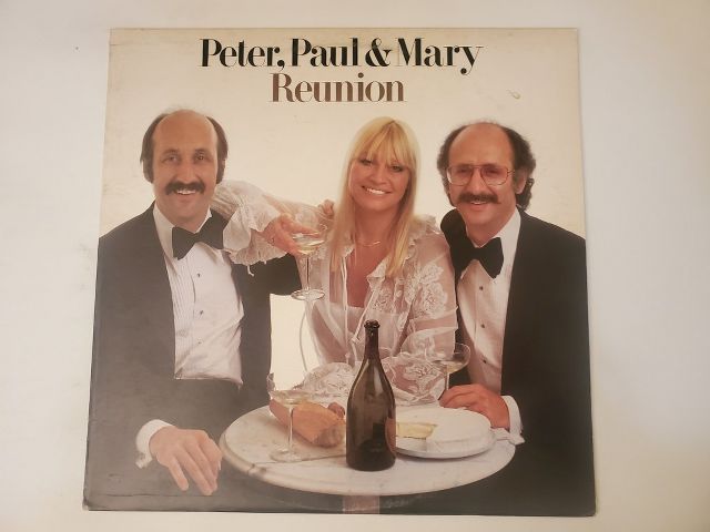 Peter, Paul & Mary Reunion vinyl record