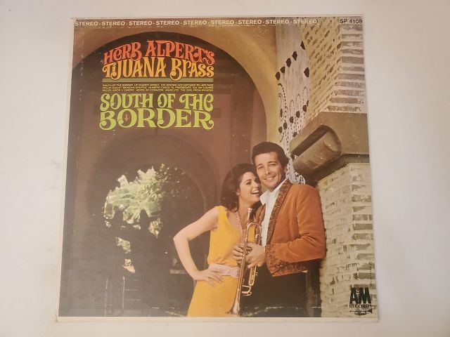 Herb Alpert's Tijuana Brass South of the Border vinyl record
