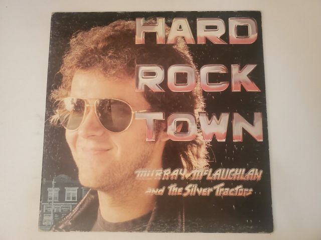 Murray McLauchlan and the Silver Tractors Hard Rock Town vinyl record