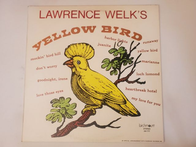 Lawrence Welk Yellow Bird vinyl record