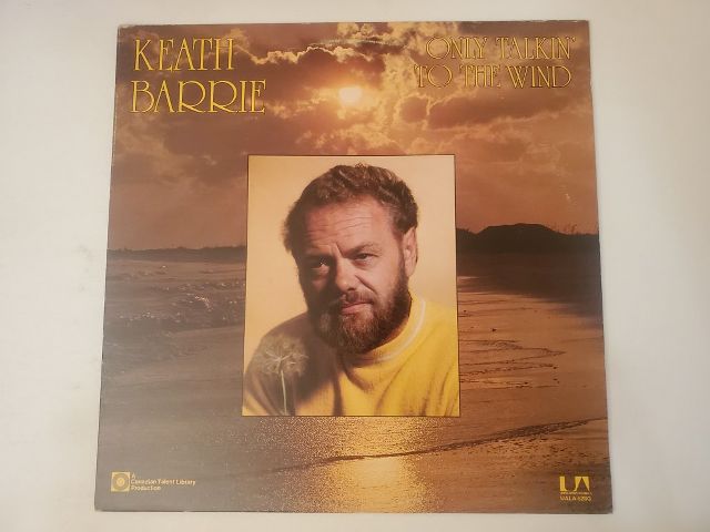 Keith Barrie Only Talkin' to the Wind vinyl record