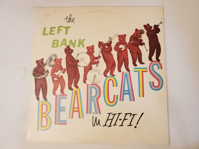 The Left Bank Bearcats The Left Bank Bearcats in Hi-Fi! vinyl record
