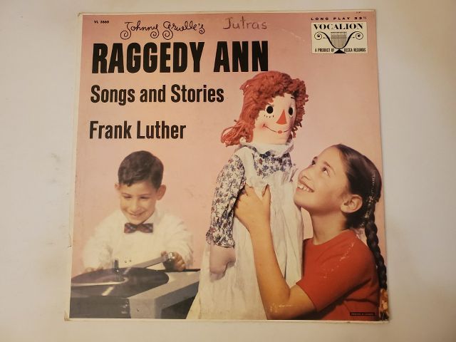 Frank Luther Johnny Gruelle's Raggedy Ann: Songs and Stories vinyl record
