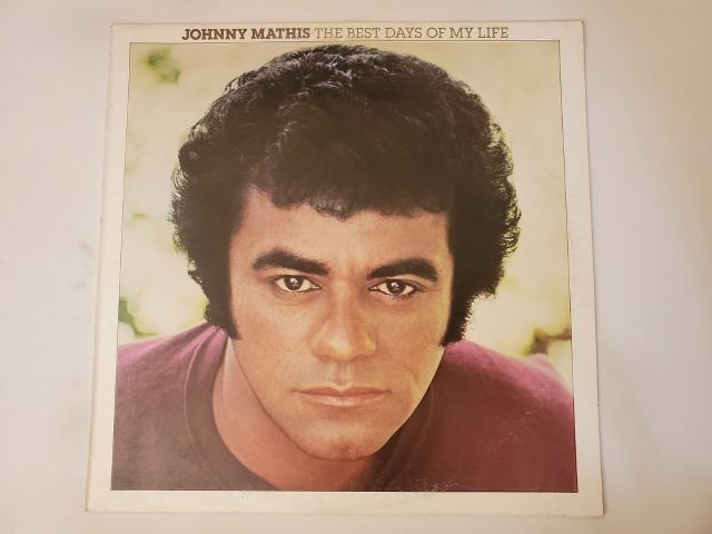 Johnny Mathis The Best Days of My Life vinyl record