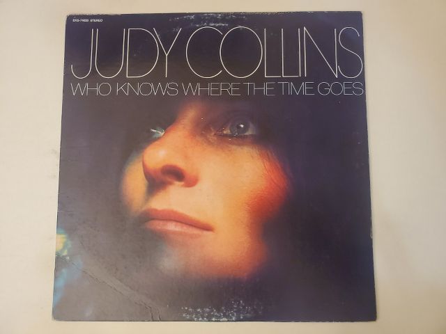 Judy Collins Who Knows Where the Time Goes vinyl record