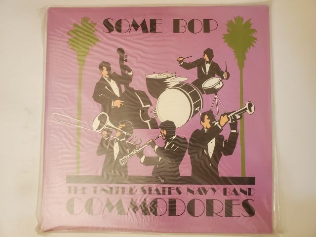 The United States Navy Band Commodores Some Bop vinyl record