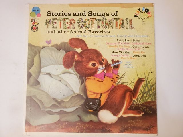 Cricketone Players, Chorus and Orchestra Stories and Songs of Peter Cottontail and Other Animal Favorites vinyl record