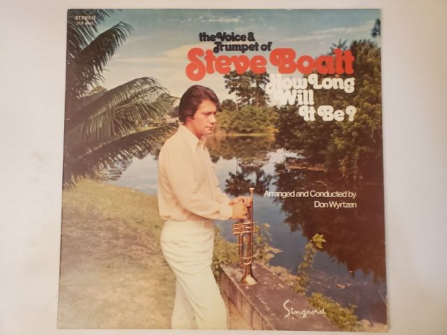 Steve Boalt How Long Will It Be? vinyl record