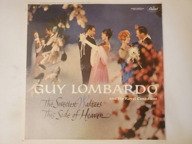 Guy Lombardo and His Royal Canadians The Sweetest Waltzes This Side of Heaven vinyl record