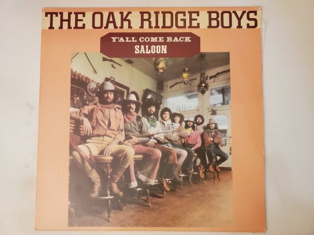 The Oak Ridge Boys Y'all Come Back Saloon vinyl record